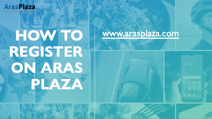 HOW TO REGISTER ON ARAS PLAZA